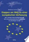 Etappen auf dem Weg zu einer europäischen Verfassung /