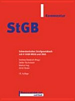 StGB Kommentar : schweizerisches Strafgesetzbuch mit JStG und V-StGB-MStG /