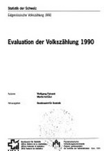 Evaluation der Volkszählung 1990 : [Erhebungsmethoden und Alternativen] /