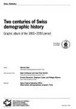 Two centuries of Swiss demographic history : graphic album of the 1860-2050 period /