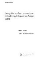 Enquête sur les conventions collectives de travail en Suisse 2003 /