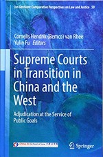 Supreme courts in transition in China and the West : adjudication at the service of public goals /