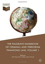 The Palgrave handbook of criminal and terrorism financing law /