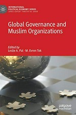 Global governance and Muslim organizations /