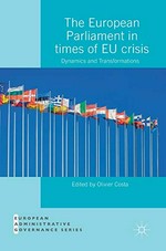 The European Parliament in times of EU crisis : dynamics and transformations /