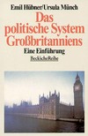 Das politische System Grossbritanniens : eine Einführung /