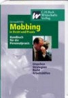 Mobbing im Betrieb : Abwehrstrategien und Handlungsmöglichkeiten : Ursachen, Strategien, Recht, Arbeitshilfen /