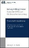 Finanzmarktregulierung : welche Regelungen empfehlen sich für den deutschen und europäischen Finanzsektor? /