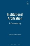 Institutional arbitration : article-by-article commentary /