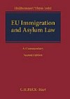 EU immigration and asylum law : a commentary /