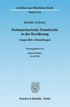 Parlamentarische Demokratie in der Bewährung : ausgewählte Abhandlungen /