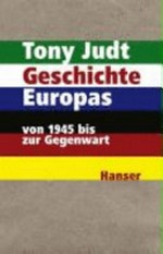 Geschichte Europas von 1945 bis zur Gegenwart /
