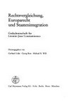 Rechtsvergleichung, Europarecht und Staatenintegration : Gedächtnisschrift für Léontin-Jean Constantinesco /
