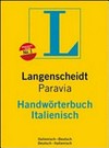 Langenscheidt Handwörterbuch Italienisch : Italienisch-Deutsch, Deutsch-Italienisch /