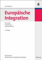 Europäische Integration : Wirtschaft, Erweiterung und regionale Effekte /