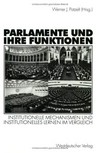Parlamente und ihre Funktionen : institutionelle Mechanismen und institutionelles Lernen im Vergleich /