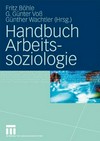 Handbuch Arbeitssoziologie /