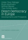 Direct democracy in Europe : developments and prospects /