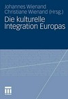Die kulturelle Integration Europas /