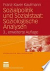 Sozialpolitik und Sozialstaat : soziologische Analysen /