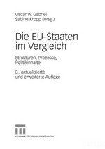 Die EU-Staaten im Vergleich : Strukturen, Prozesse, Politikinhalte /