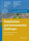 Globalization and environmental challenges : reconceptualizing security in the 21st century /