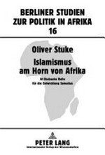 Islamismus am Horn von Afrika : Al-Shabaabs Rolle für die Entwicklung Somalias /