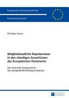 Mitgliedstaatliche Repräsentanz in den ständigen Ausschüssen des Europäischen Parlaments : die nationale Komponente des Spiegelbildlichkeitsgrundsatzes /