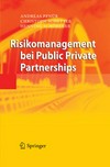 Risikomanagement bei Public Private Partnerships /