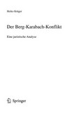 Der Berg-Karabach-Konflikt : eine juristische Analyse /