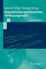Französisches und Deutsches Verfassungsrecht / ein Rechtsvergleich :