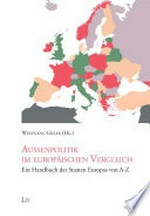 Aussenpolitik im europäischen Vergleich : ein Handbuch der Staaten Europas von A-Z /