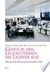 Gehen in den Leuchttürmen die Lichter aus? : was aus den Schweizer Leitmedien wird /