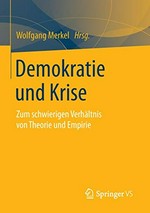 Demokratie und Krise : zum schwierigen Verhältnis von Theorie und Empirie /