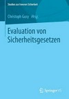 Evaluation von Sicherheitsgesetzen /