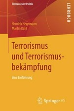 Terrorismus und Terrorismusbekämpfung : eine Einführung /