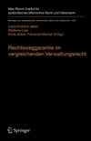 Rechtsweggarantie im vergleichenden Verwaltungsrecht : wechselseitige Einflüsse zwischen Rechtsordnungen am Beispiel des Zugangs zum Gericht gegen das Handeln der Exekutive im deutschen, französischen, europäischen und internationalen Recht = influences mutuelles entre ordres juridiques à l’exemple du droit d’accès au juge contre les actes du pouvoir exécutif en droits allemand, français, européen et international /