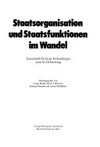 Staatsorganisation und Staatsfunktionen im Wandel : Festschrift für Kurt Eichenberger zum 60. Geburtstag /
