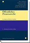 Öffentliches Prozessrecht : Grundlagen und Bundesrechtspflege /