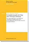 Gewinnherausgabe als Folge einer Vertragsverletzung : eine rechtsvergleichende Untersuchung der vertraglichen Vorteilsherausgabe unter Berücksichtigung des schweizerischen, deutschen und englischen Rechts /