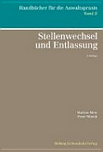 Stellenwechsel und Entlassung /