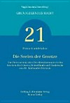 Die Seelen der Gesetze : eine Untersuchung über Zweckbestimmungen in den Gesetzen der Schweiz, Deutschlands und Frankreichs vom 18. Jahrhundert bis heute /