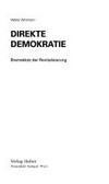 Direkte Demokratie : Bremsklotz der Revitalisierung /