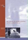Wer zahlt für die Soziale Sicherheit und wer profitiert davon? : eine Analyse der Sozialtransfers in der Schweiz /