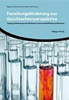 Forschungsförderung aus Geschlechterperspektive : Zugang, Bedeutung und Wirkung in wissenschaftlichen Laufbahnen /
