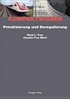 Privatisierung und Deregulierung : Reformen der Schweizer Infrastrukturpolitik /
