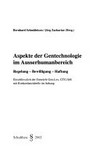 Aspekte der Gentechnologie im Ausserhumanbereich : Regelung, Bewilligung, Haftung : einschliesslich der Entwürfe Gen-Lex, GTG-StR mit Konkordanztabelle im Anhang /