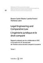 Legal engineering and comparative law = L'ingénierie juridique et le droit comparé
