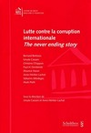 Lutte contre la corruption internationale : "the never ending story" /