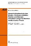 Persönlichkeitsschutz des Kindes, höchstpersönliche Rechte und Grenzen elterlicher Sorge im Rahmen medizinischer Praxis : das Beispiel von Varianten der Geschlechtsentwicklung und DSD /